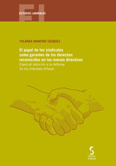 EL PAPEL DE LOS SINDICATOS COMO GARANTES DE LOS DERECHOS RE - 9788418433771